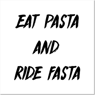 Eat pasta Posters and Art